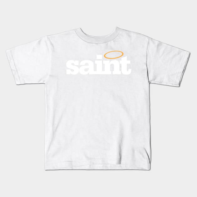 saint Kids T-Shirt by e2productions